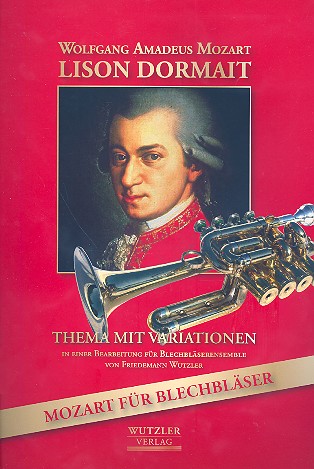 Lison dormait KV264 für Blechbläser-Ensemble  Spielpartitur  