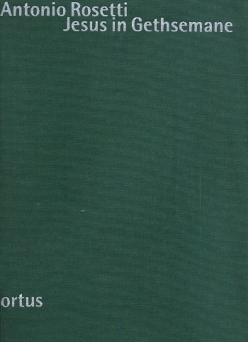 Jesus in Gethsemane  für Soli, gem Chor und Orchester  Partitur,  gebunden