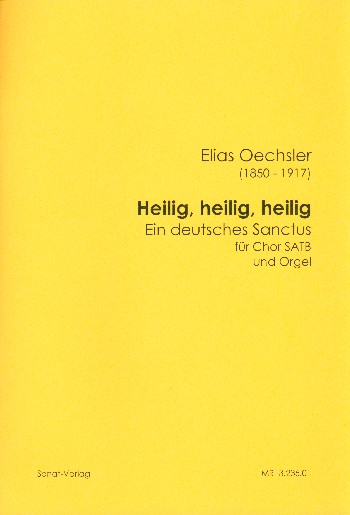 Heilig heilig heilig  für gem Chor und Orgel  Partitur