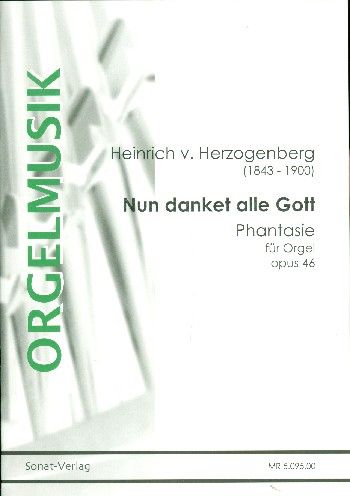 Nun danket alle Gott op.46  für Orgel  