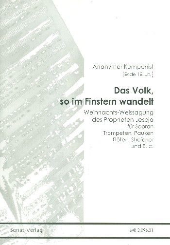 Das Volk so im Finstern wandelt  für Sopran und Instrumente  Partitur