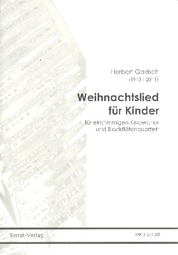 Weihnachtslied für Kinder  für Kinderchor und 4 Blockflöten (SATB)  Set (Partitur, 10 Chorpartituren und 4 Spielpartituren)