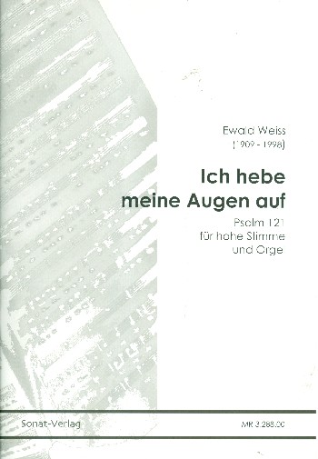 Ich hebe meine Augen auf  für Gesang (hoch) und Orgel  2 Partituren