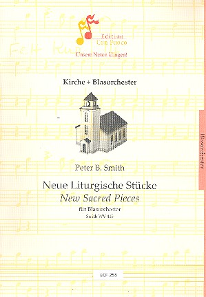 Neue Liturgische Stücke SmithWV415 Band 1  für Blasorchester  Partitur