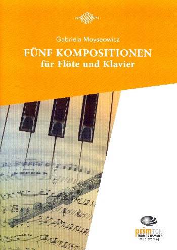 5 Kompositionen  für Flöte und Klavier  