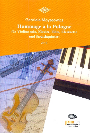 Hommage à la Pologne  für Violine solo, Flöte, Klarinette, Klavier und 5 Streicher  Partitur und Stimmen