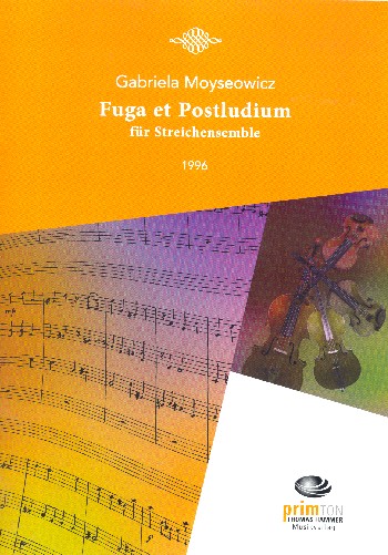 Fuga et Postludium  für 4 Streicher (Ensemble)  Partitur und Stimmen (1-1-1-1)