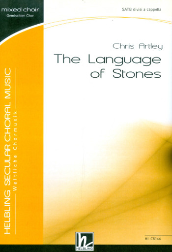 The Language of Stones&nbsp;&nbsp;für gem Chor a cappella&nbsp;&nbsp;Partitur