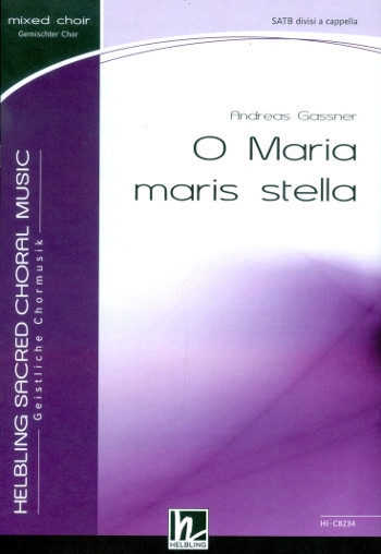 O Maria maris stella  für gem Chor a cappella  Partitur