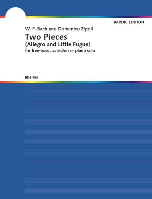 Bach, Wilhelm Friedemann / Zipoli, Domenico  Two Pieces  Akkordeon (oder Klavier)
