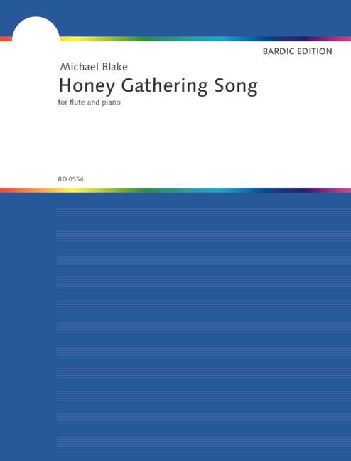 Blake, Michael  Honey Gathering Song  Flöte und Klavier