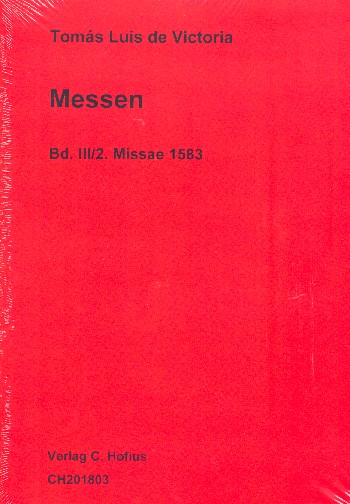Werke Reihe 3 Band 2&nbsp;&nbsp;Messen 1583&nbsp;&nbsp;Partitur