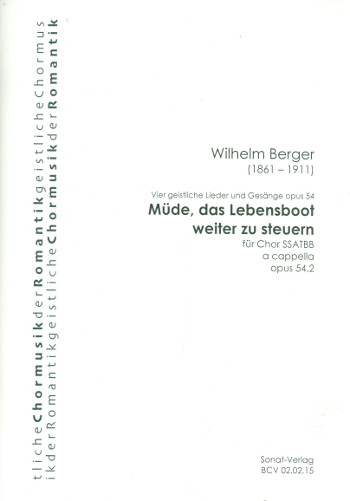Müde, das Lebensboot weiter zu steuern op.54,2  für gem Chor a cappella  Partitur