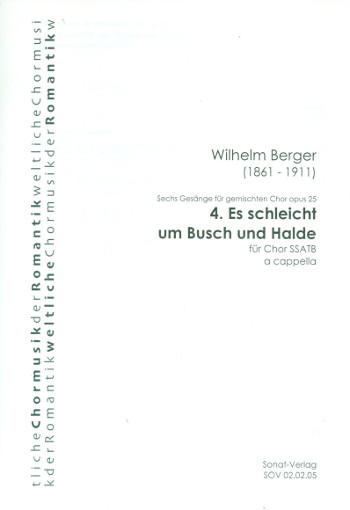 Es schleicht um Busch und Halde op.25,4  für gem Chor a cappella  Partitur