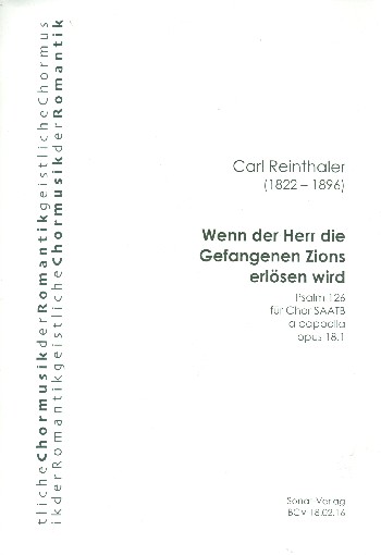 Wenn der Herr die Gefangenen Zions erlösen wird op.18,1  für gem Chor a cappella  Partitur