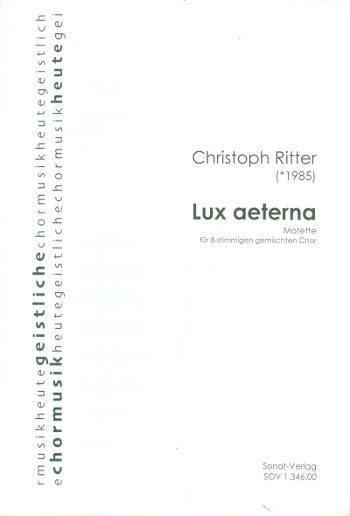 Lux aeterna  für gem Chor a cappella  Partitur
