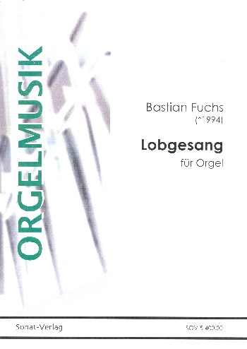 Lobgesang&nbsp;&nbsp;für Orgel&nbsp;&nbsp;