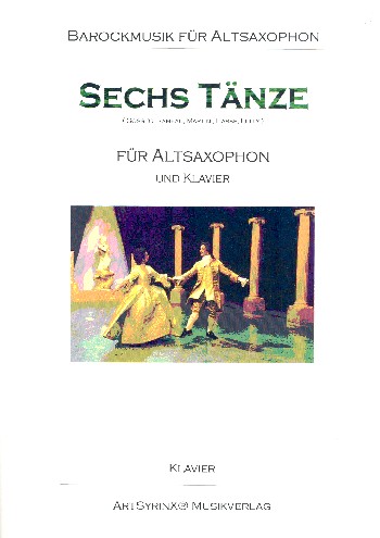 6 Tänze  für Altsaxophon und Klavier  Partitur