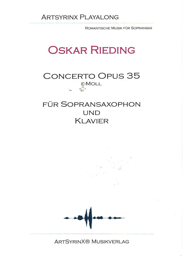 Concerto e-Moll op.35 (+CD)&nbsp;&nbsp;für Sopransaxophon und Klavier&nbsp;&nbsp;Sopransaxophonstimme mit Playalong CD
