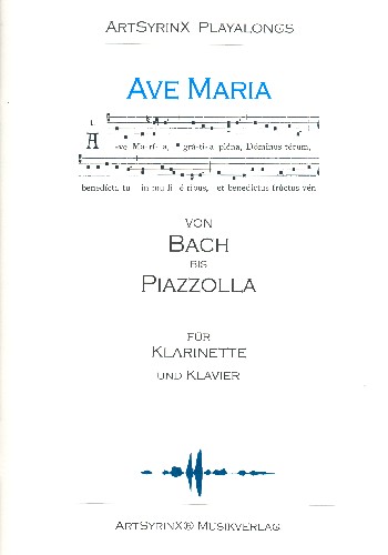 Ave Maria - Von Bach bis Piazzolla (+CD)  für Klarinette  