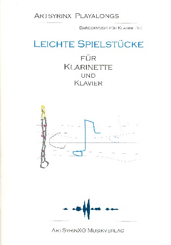 Leichte Spielstücke (+CD)&nbsp;&nbsp;für Klarinette und Klavier&nbsp;&nbsp;Klarinettenstimme