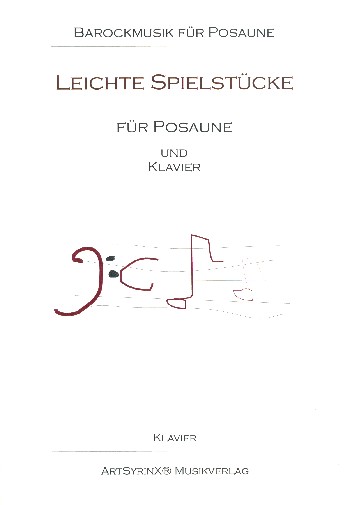 Leichte Spielstücke&nbsp;&nbsp;für Posaune und Klavier&nbsp;&nbsp;Partitur