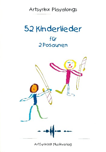 52 Kinderlieder (+CD)  für 2 Posaunen  Spielpartitur