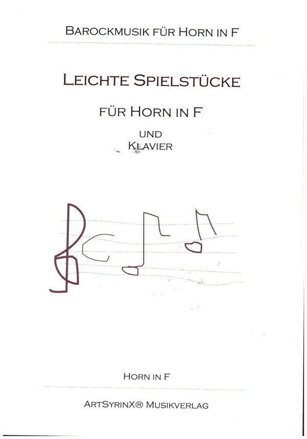 Leichte Spielstücke&nbsp;&nbsp;für Horn und Klavier&nbsp;&nbsp;Hornstimme