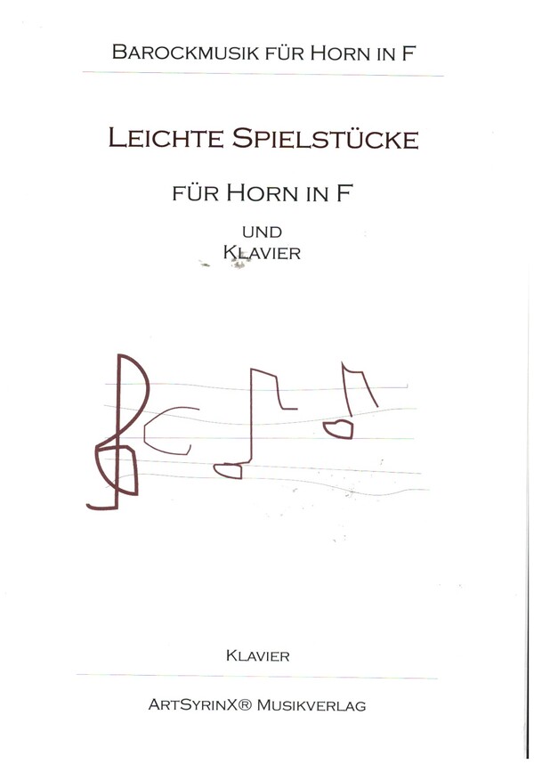 Leichte Spielstücke&nbsp;&nbsp;für Horn und Klavier&nbsp;&nbsp;Klavierpartitur