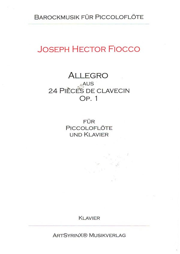 Allegro aus 24 Pièces de Clavecin op.1  für Piccoloflöte und Klavier  Klavierpartitur