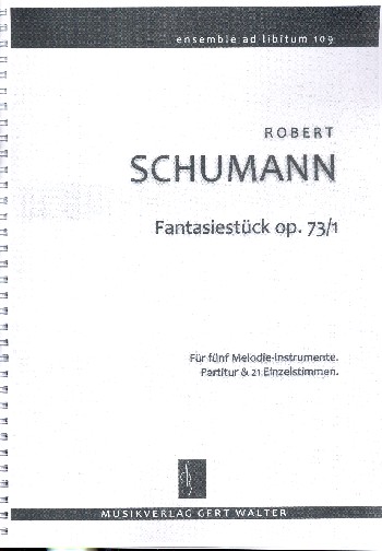 Fantasiestück op.73,1&nbsp;&nbsp;für flexibles Ensemble&nbsp;&nbsp;Partitur und Stimmen