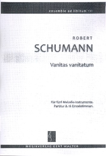 Vanitas vanitatum&nbsp;&nbsp;für flexibles Ensemble&nbsp;&nbsp;Partitur und Stimmen