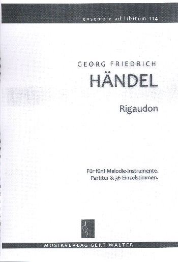 Rigaudon&nbsp;&nbsp;für flexibles Ensemble&nbsp;&nbsp;Partitur und Stimmen