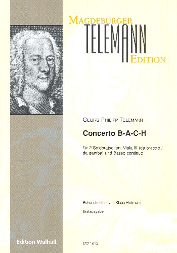Konzert B-A-C-H&nbsp;&nbsp;für 2 Violen solo, Viola (Viola da gamba) und Bc&nbsp;&nbsp;Partitur und Stimmen (Bc ausgesetzt)