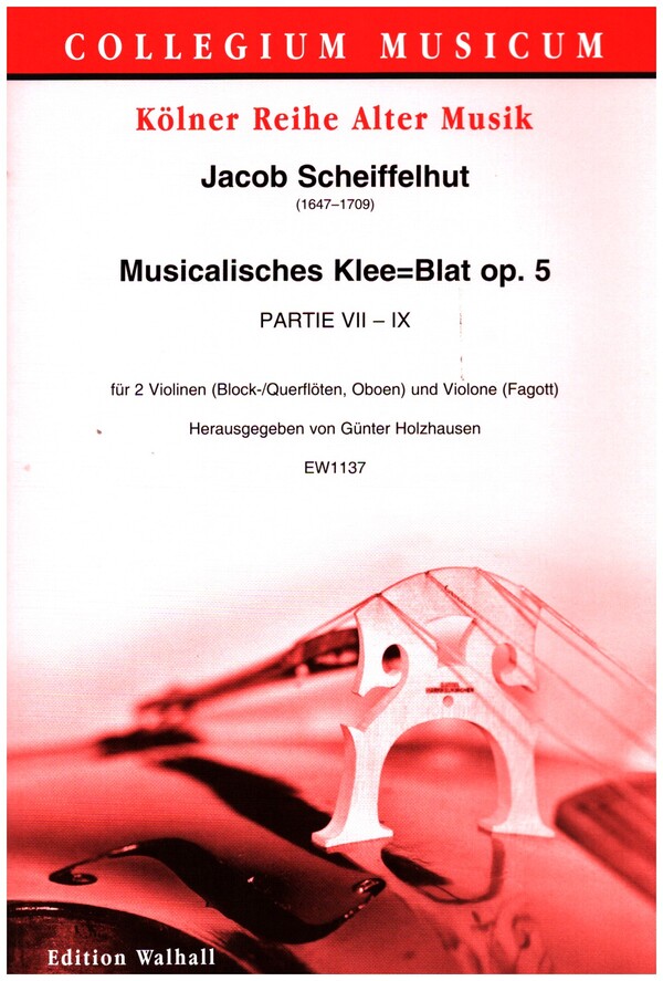 Musicalisches Klee=Blat op.5  für 2 Violinen (Block-/Querflöten, Oboen) und Violone (Fagott)  Partitur und Stimmen