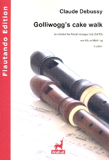 Golliwogg's Cake Walk  für 4 Blockflöten (SATB)  Partitur und Stimmen