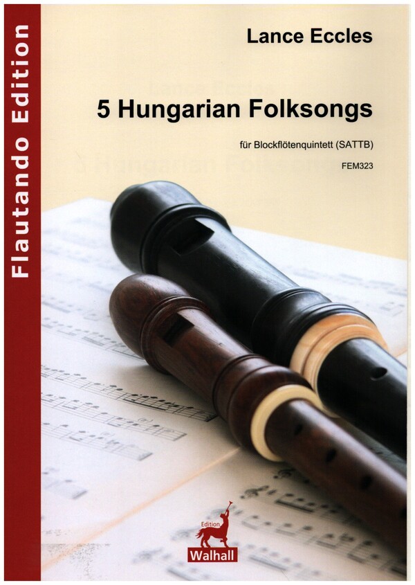 5 Hungarian Folksongs  für 5 Blockflöten (SATTB)  Partitur und Stimmen