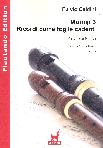 Momiji 3 - Ricordi come foglie cadenti&nbsp;&nbsp;für Altblockflöte und Klavier&nbsp;&nbsp;