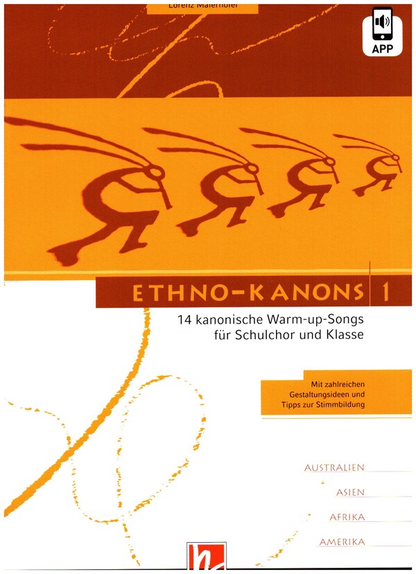 Ethno-Kanons Band 1 (+App) - 14 kanonische Warm-up-Songs  für Schulchor und Klasse  