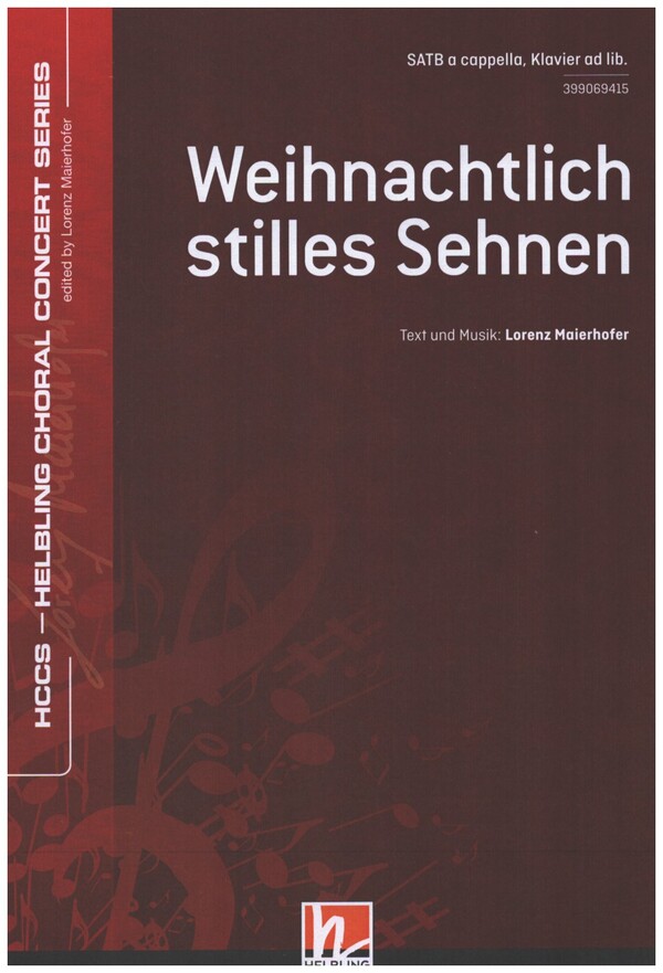 Weihnachtlich stilles Sehnen&nbsp;&nbsp;für gem Chor a cappella (Klavier ad lib.)&nbsp;&nbsp;Partitur