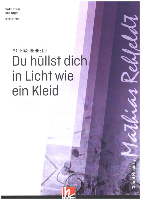 Du hüllst dich in Licht wie ein Kleid  für gem Chor und Orgel  Partitur