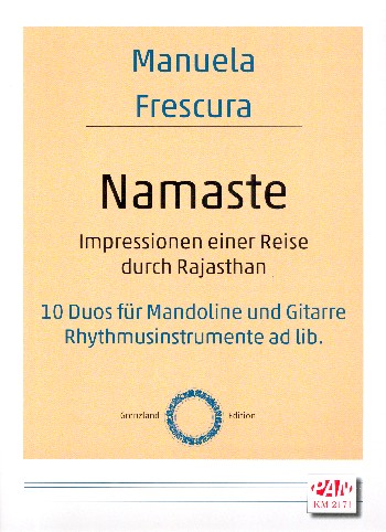Namaste  für Mandoline und Gitarre (Rhythmusinstrumente ad lib)  2 Spielpartituren