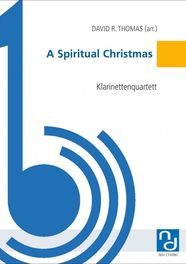 A Spiritual Christmas  für 4 Klarinetten  Partitur und Stimmen