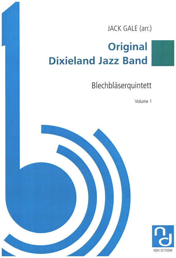 Original Dixieland Jazz Band vol.1  für 2 Trompeten, Horn, Posaune und Tuba  Partitur und Stimmen
