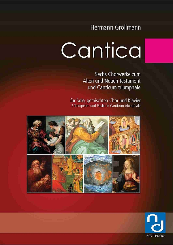 Cantica  für Solo, gem Chor und Klavier (2 Trp u. Pauke in Canticum trimphale)  Klavierauszug (dt)