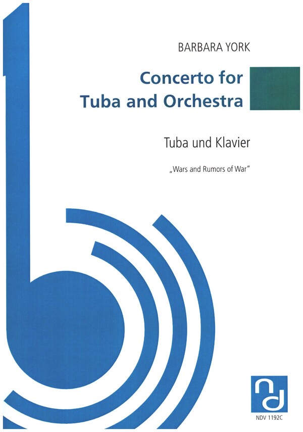 Concerto 'Wars and Rumors of War'  für Tuba und Orchester  Klavierauszug mit Solostimme