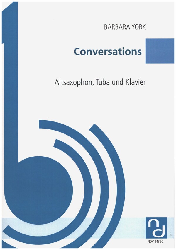 Conversations  für Altsaxophon, Tuba und Klavier  Partitur und Stimmen