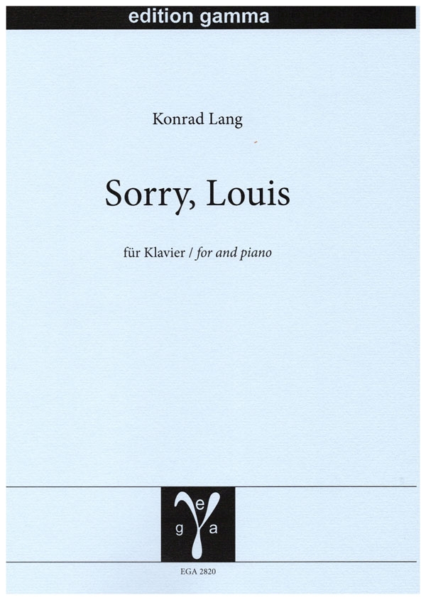 Sorry, Louis  für Klavier  
