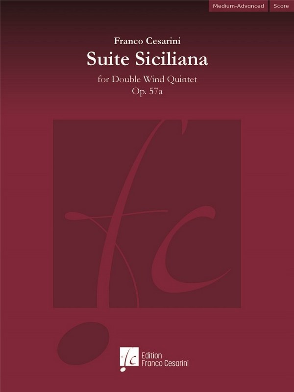 Franco Cesarini, Suite Siciliana Op. 57a  Double Wind Quintet  Score