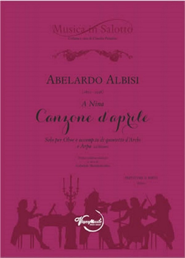 Abelardo Albisi, A Nina Canzone d'Aprile  Oboe, String Ensemble and Harp  Set